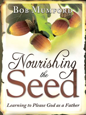 cover image of Nourishing the Seed